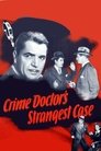 The Crime Doctor’s Strangest Case