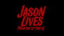 Friday the 13th Part VI: Jason Lives (1986)