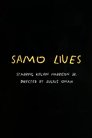 Samo Lives