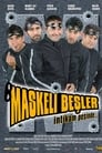 مترجم أونلاين و تحميل Maskeli Beşler: İntikam Peşinde 2005 مشاهدة فيلم