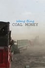 Coal Money (2009)