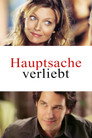 Hauptsache verliebt (2007)