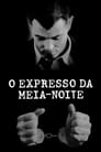 Poster de O Expresso da Meia-Noite