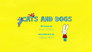 Cats and Dogs