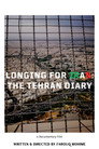 Longing For Iran: The Tehran Diary Цял филм BG ()
