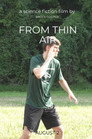 From Thin Air