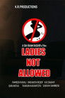 Ladies Not Allowed