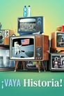 Poster de ¡Vaya historia!