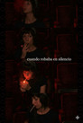 Cuando robaba en silencio
