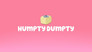 Humpty Dumpty