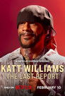 Plakat for 'Katt Williams: The Last Report'