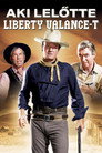 (HD). Aki Lelőtte Liberty Valance-t Teljes Film Magyarul (1962) Ingyen Online