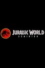 Jurassic World : Le Monde d'après Jurassic World : Le Monde D'après Voir Film - Streaming Complet VF 2022