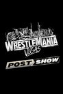 WWE WrestleMania 42 Saturday - Post-Show (2026) In Streaming Ita /Altadefinizione Film Senza Limiti