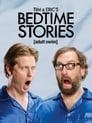 Tim and Eric's Bedtime Stories Episode Rating Graph poster
