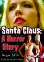 Santa Claus: Serial Rapist (2016)