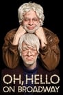 Oh, Hello: On Broadway (2017)