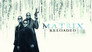 2003 - Matrix Reloaded thumb