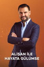 Alişan ile Hayata Gülümse