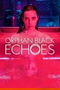 Orphan Black: Echoes poster