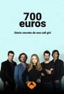 700 euros, diario secreto de una call girl Episode Rating Graph poster