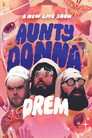 Aunty Donna: Drem