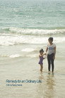 Remedy for an Ordinary Life