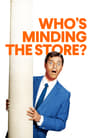 Poster van Who's Minding the Store?