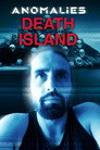 Anomolies: Death Island