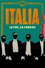 Italia : le feu, la cendre