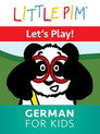 Plakat for 'Little Pim: Lets Play! - German for Kids'