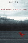 Because, I Am a Girl