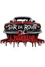 Sur la route de l'horreur