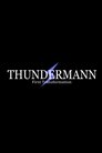 Thundermann: First Transformation