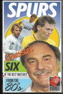 Greavsie - Six of the Best - Spurs -1980's