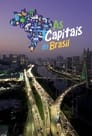 مترجم أونلاين وتحميل كامل As Capitais do Brasil مشاهدة مسلسل