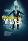 The Drowning of Arthur Braxton