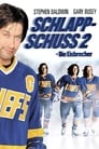 Schlappschuss 2 – Die Eisbrecher (2002)