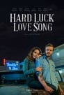Hard Luck Love Song (2021)