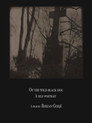 Plakat for 'Of The Wild Black Dog'