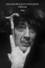 Salvador Dalí's Fantastic Dream