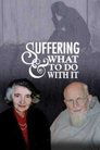Poster de Suffering and what to do with it