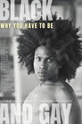 Why You Have To Be Black And Gay Цял филм BG (2022)