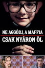 (HD). Ne Aggódj, A Maffia Csak Nyáron öl Teljes Film Magyarul (2013) Ingyen Online