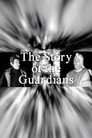 The Story of the Guardians (2009) - Affiche
