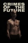 صورة فيلم Crimes of the Future مترجم