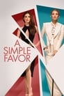 Movie poster for A Simple Favor (2018)