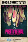 Pretty Lethal