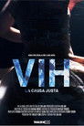 VIH: La causa justa