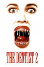 The Dentist 2